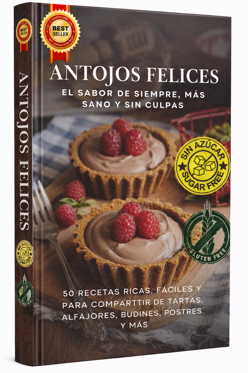 Comé dulce todos los días sin subir de peso: 50 postres fáciles y saludables
